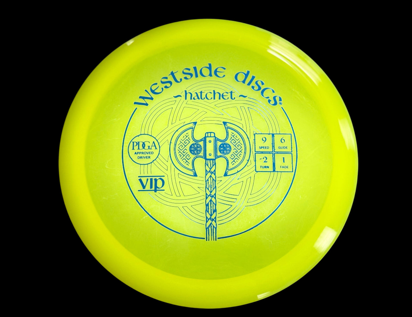 VIP Hatchet